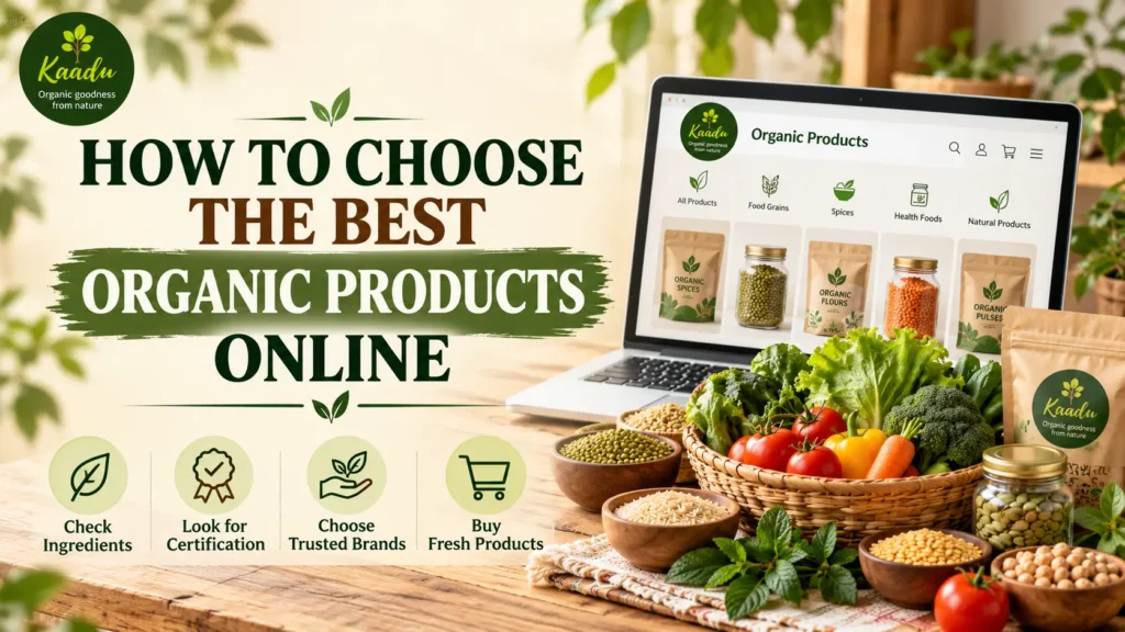 How to Choose the Best Organic Products Online